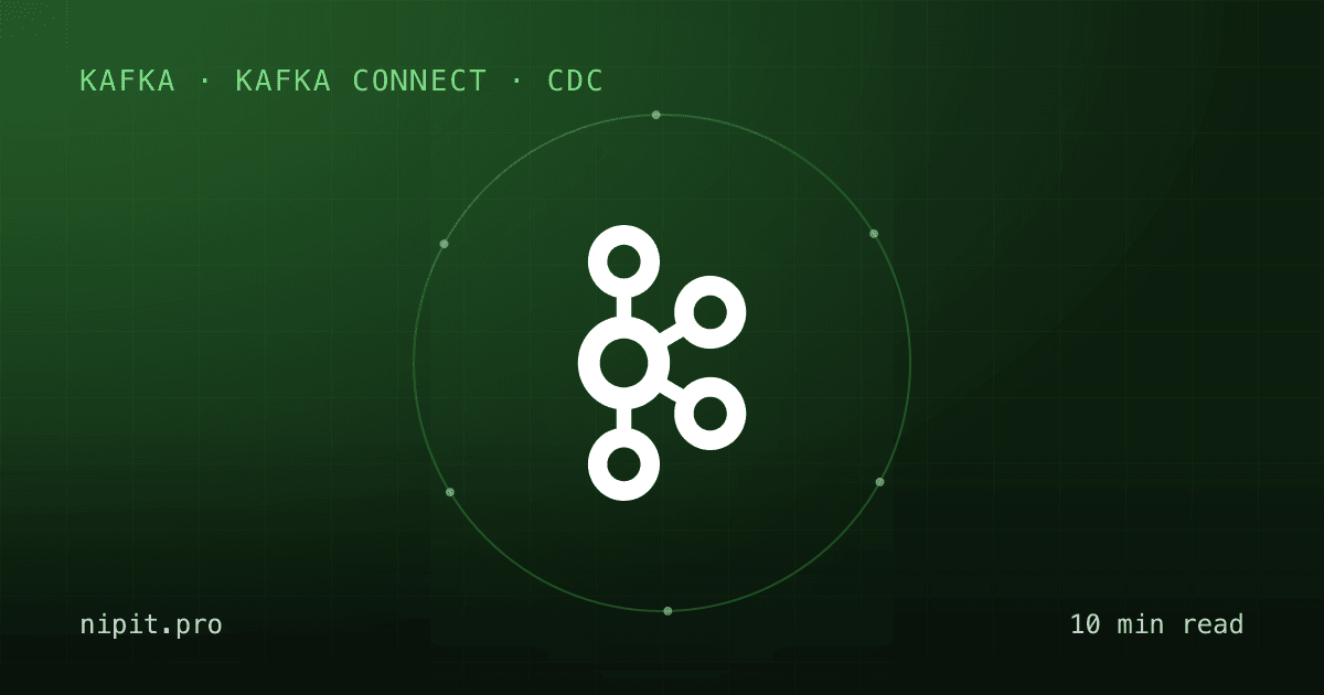 Kafka Connect: bơm dữ liệu vào/ra Kafka không cần viết code 🔌